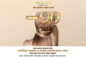 LIỆU TRÌNH TRỊ RỤNG HIỆU QUẢ TỚI 90% TẠI LEHAIR PROFESSIONAL