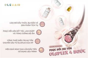 LIỆU TRÌNH ĐIỀU TRỊ - PHỤC HỒI CHUYÊN SÂU OLAPLEX 5 BƯỚC (5 steps olaplex repair therapy treatment)